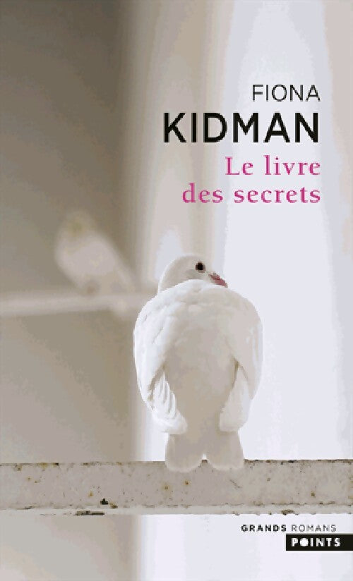 Le livre des secrets - Fiona Kidman - Livre