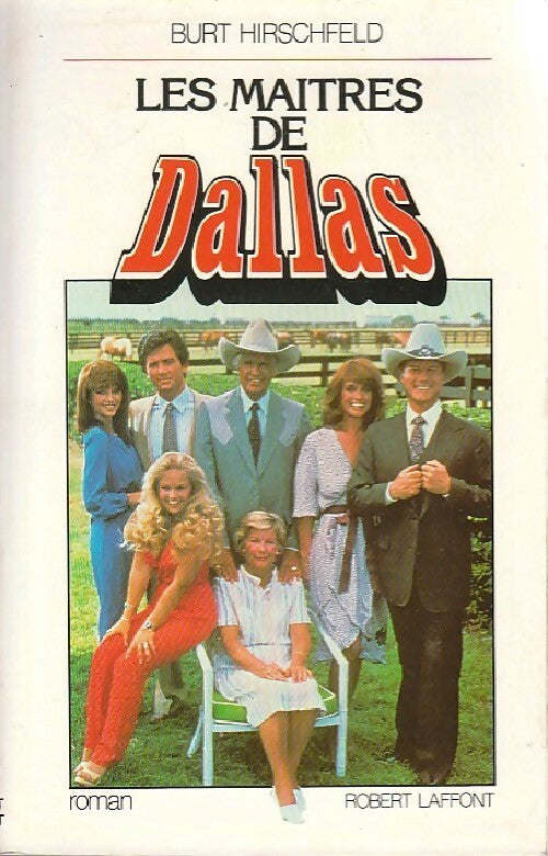 Les maîtres de Dallas - Burt Hirschfeld - Livre