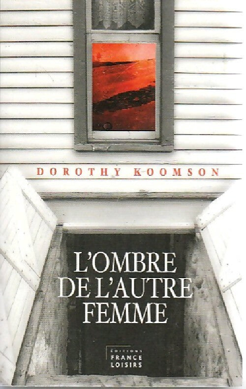L'ombre de l'autre femme - Dorothy Koomson - Livre