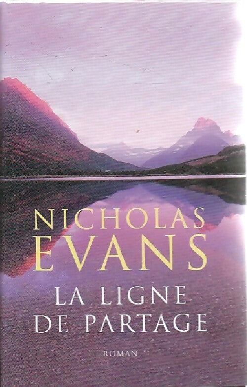 La ligne de partage - Nicholas Evans - Livre