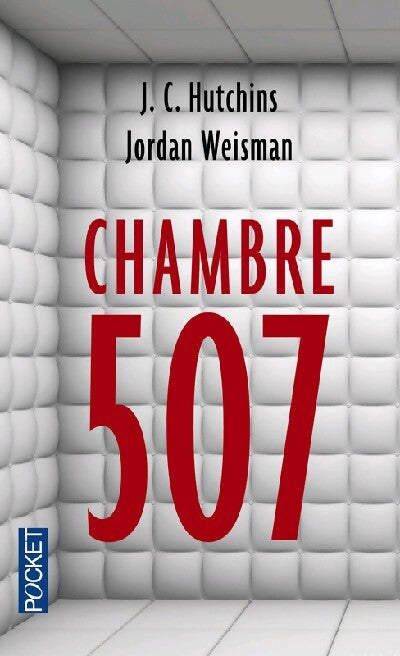 Chambre 507 - J.C. Hutchins, J. Weisman - Livre