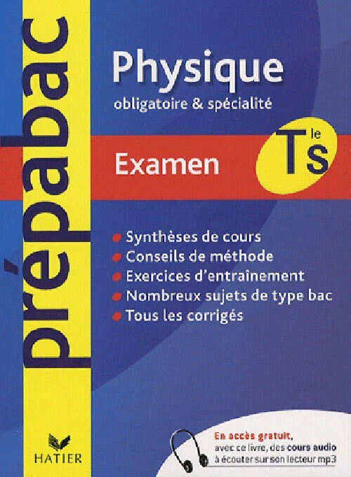 Physique, obligatoire et spécialité. Examen, Tle S - Dominique Noisette - Livre
