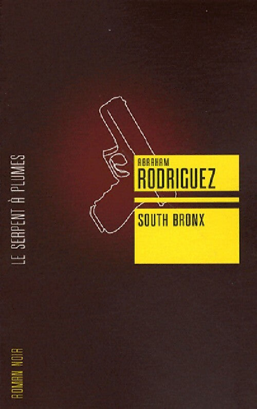 South Bronx - Abraham Rodriguez - Livre
