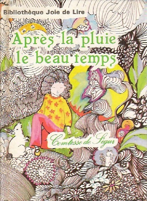 Après la pluie, le beau temps - Comtesse De Ségur - Livre