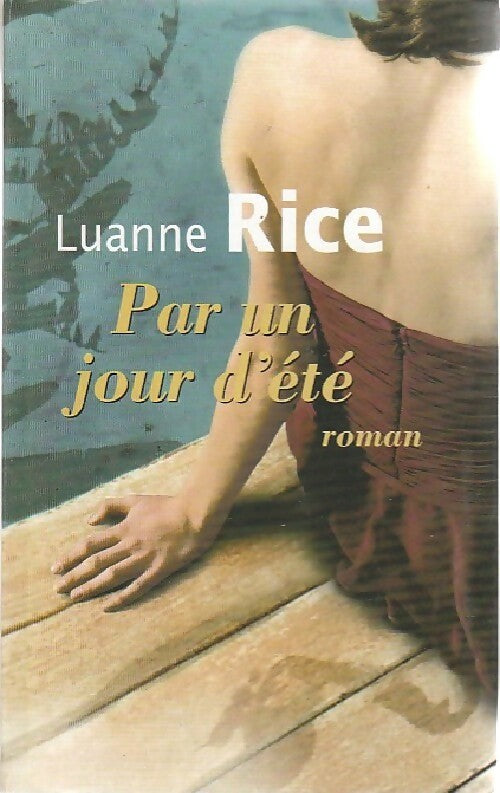 Par un jour d'été - Luanne Rice - Livre