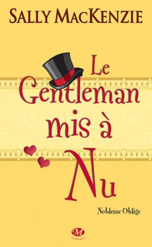 Le gentleman mis à nu - Sally Mackenzie - Livre