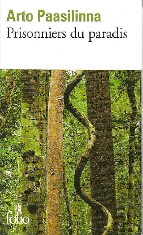 Prisonniers du paradis - Arto Paasilinna - Livre