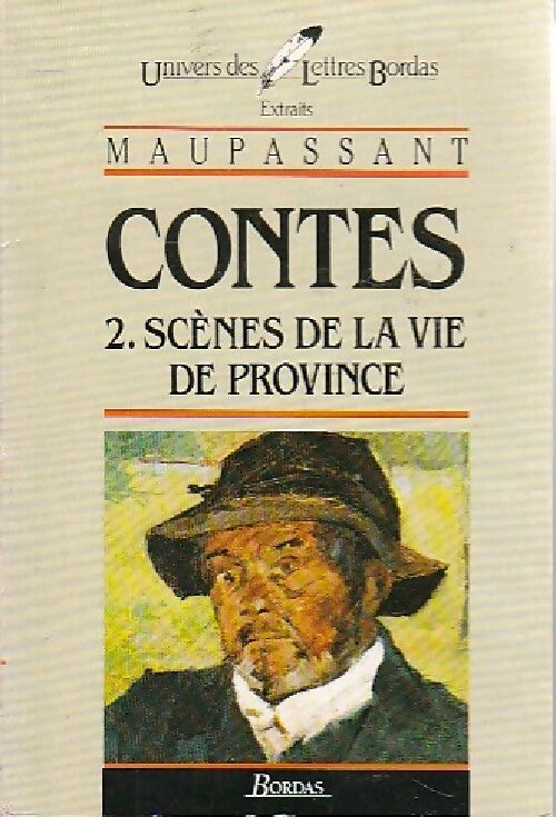 Scènes de la vie de province - Guy De Maupassant - Livre