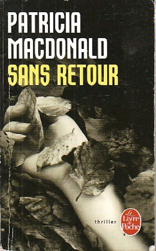 Sans retour - Patricia J. MacDonald - Livre