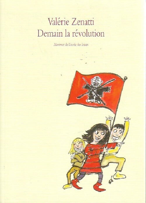 Demain la révolution - Valérie Zenatti - Livre