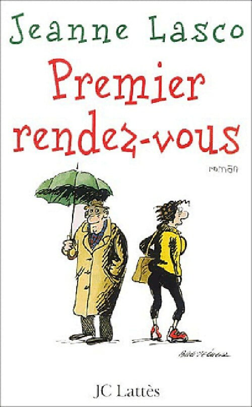 Premier rendez-vous - Jeanne Lasco - Livre