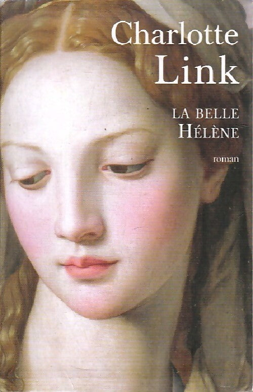 La Belle Hélène - Charlotte Link - Livre