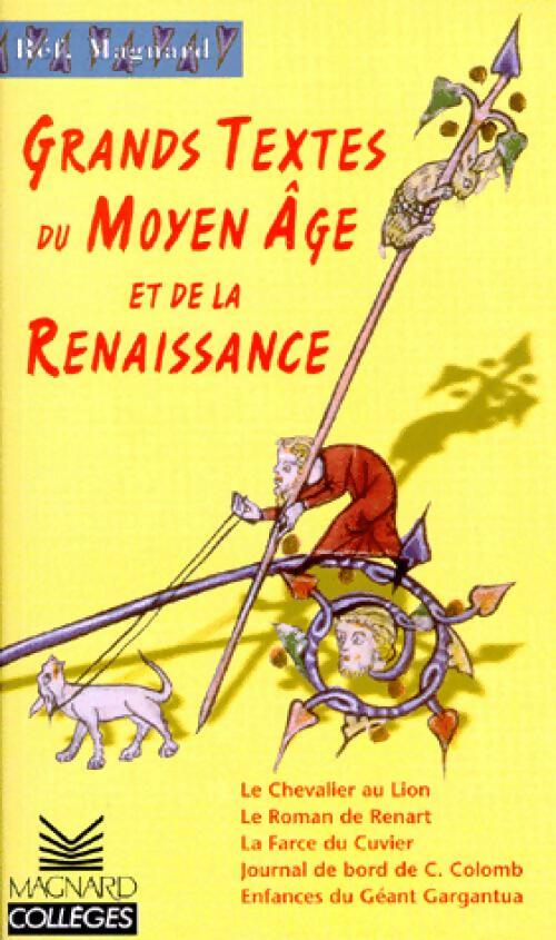 Grands textes du Moyen Age et de la Renaissance - Inconnu - Livre