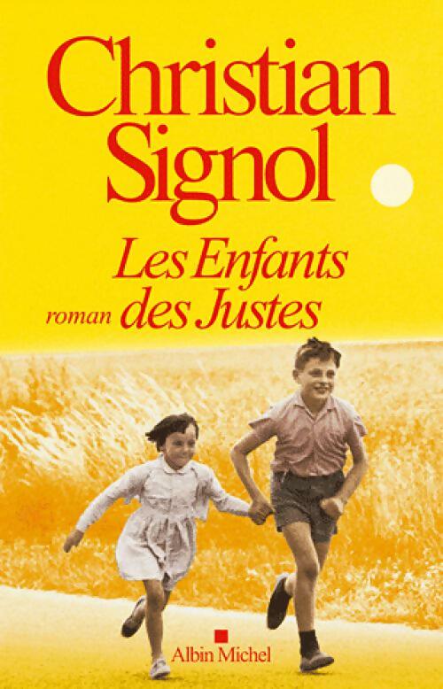 Les enfants des Justes - Christian Signol - Livre
