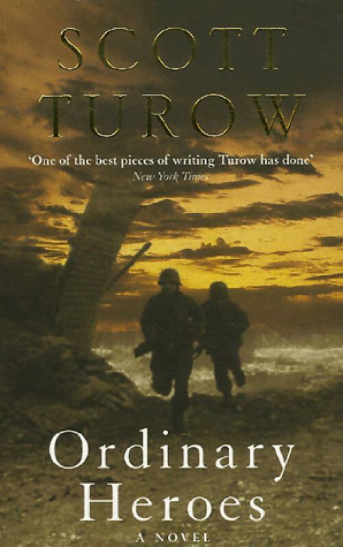 Ordinary heroes - Scott Turow - Livre