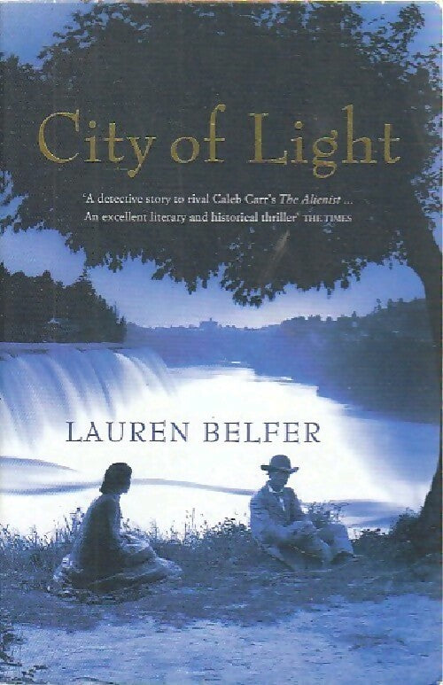 City of light - Lauren Belfer - Livre