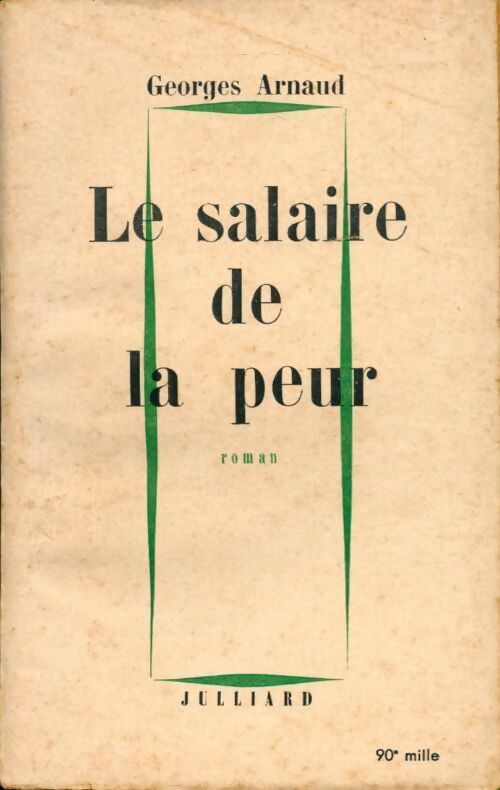 Le salaire de la peur - Georges Arnaud - Livre