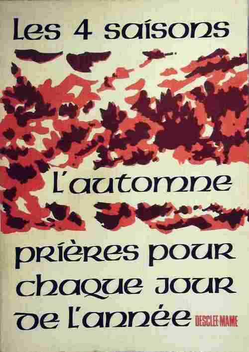 Les quatre saisons : L'automne - François Bourdeau - Livre