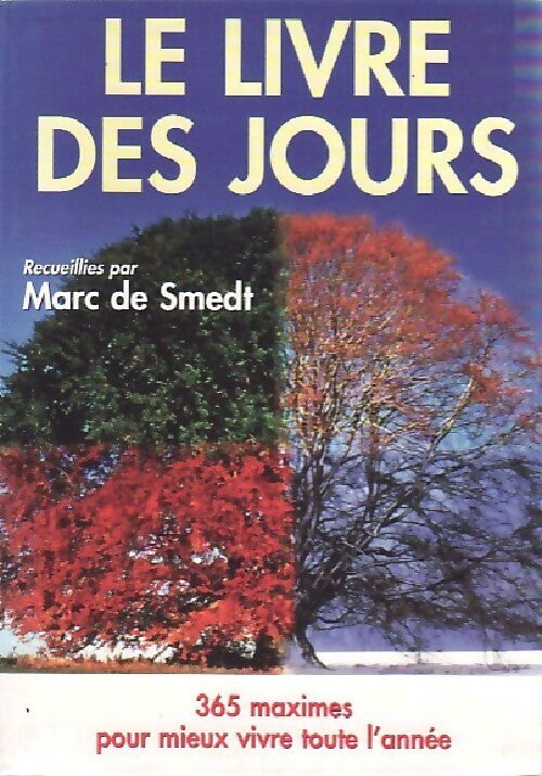 Le livre des jours - Marc De Smedt - Livre