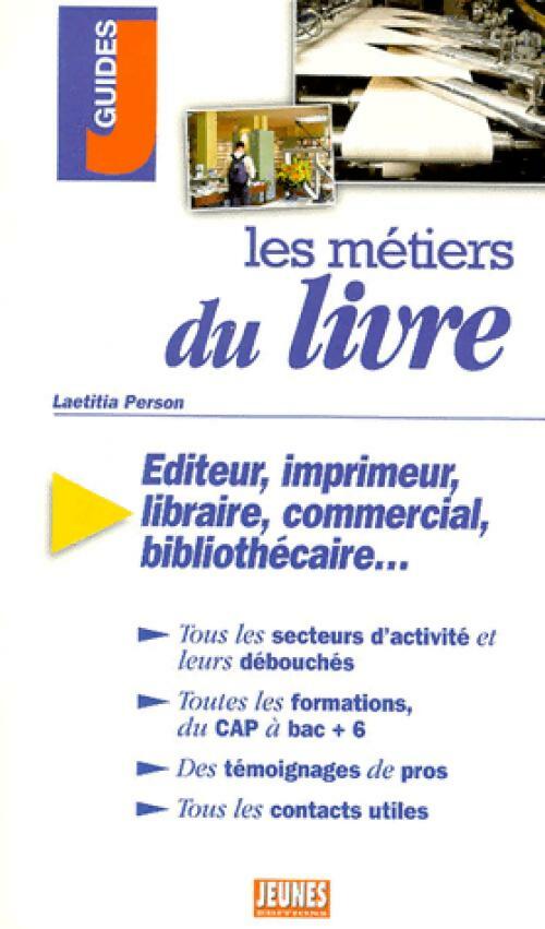 Les métiers du livre et de l'édition - Mari-Lorène Giniès, Leatitia Person - Livre