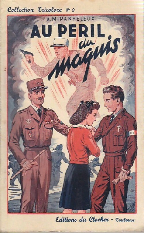 Au péril du maquis - A;-M. Panheleux - Livre