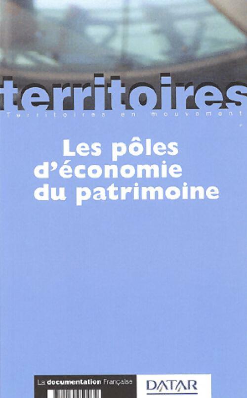 Les pôles d'économie du patrimoine - Catherine Virassamy - Livre