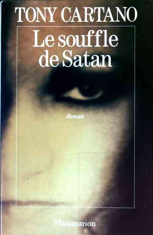 Le souffle de satan - Tony Cartano - Livre