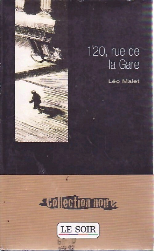 120, rue de la gare - Léo Malet - Livre