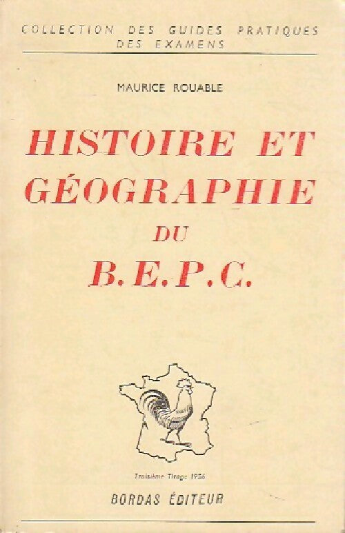 Histoire et géographie du B.E.P.C. - Maurice Rouable - Livre