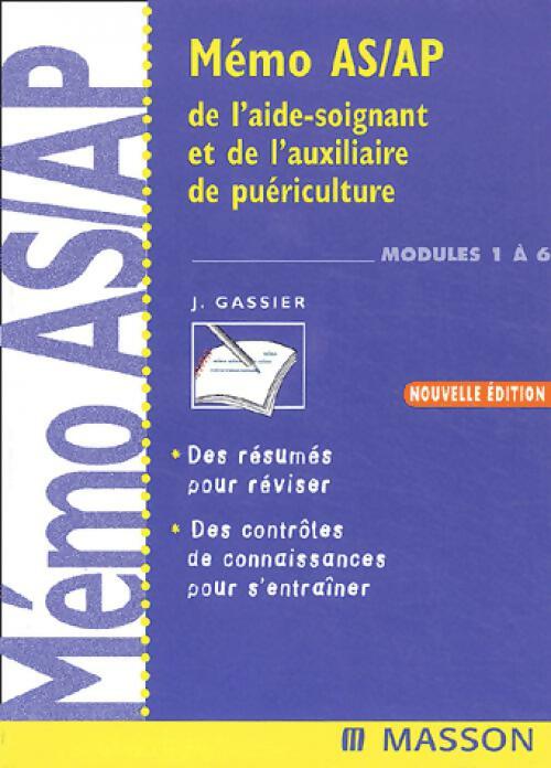 Mémo AS/AP Modules 1 à 6 - J. Gassier - Livre