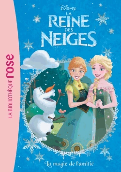 La Reine des Neiges Tome XIV : La magie de l'amitié - Disney - Livre