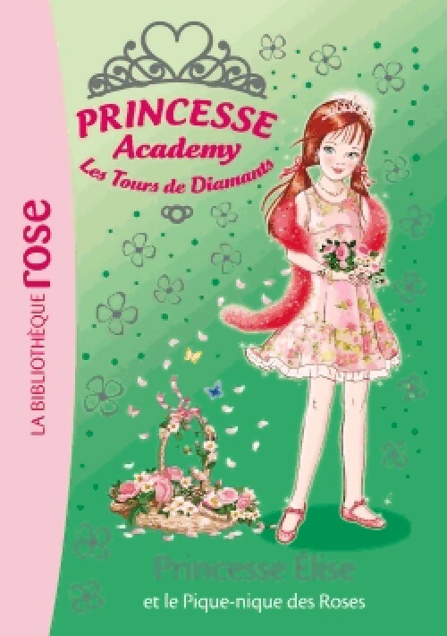 Princesse Academy Tome XLIII : Princesse Elise et le pique-nique des roses - Vivian French - Livre