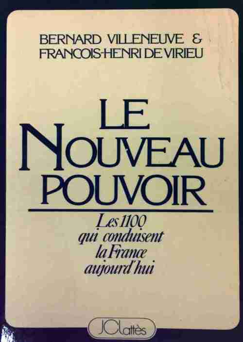 Le nouveau pouvoir - Bernard Villeneuve - Livre