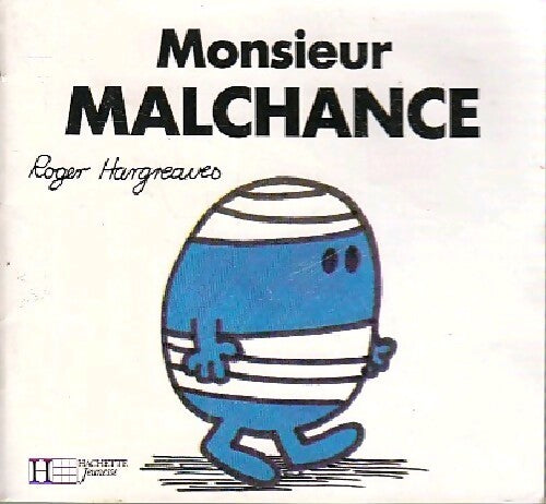 Monsieur Malchance - Roger Hargreaves - Livre