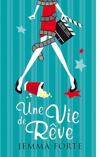 Une vie de rêve - Jemma Forte - Livre