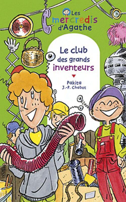 Le club des grands inventeurs - Pakita - Livre