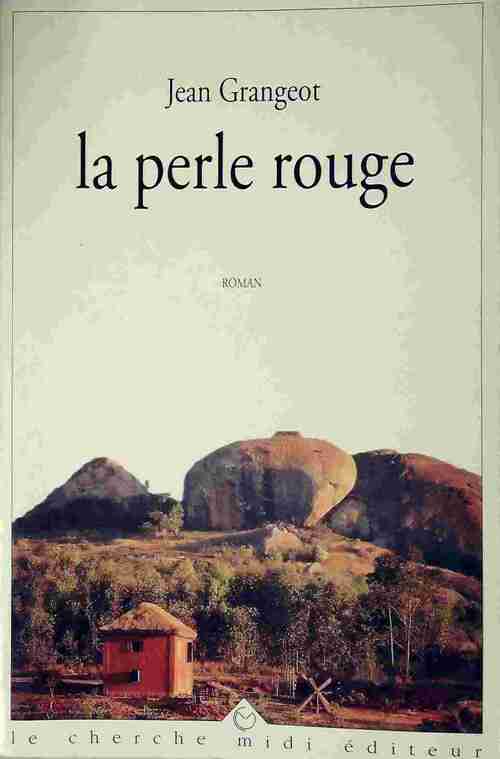 La perle rouge - Jean Grangeot - Livre