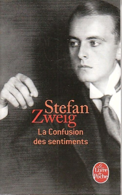 La confusion des sentiments - Stefan Zweig - Livre