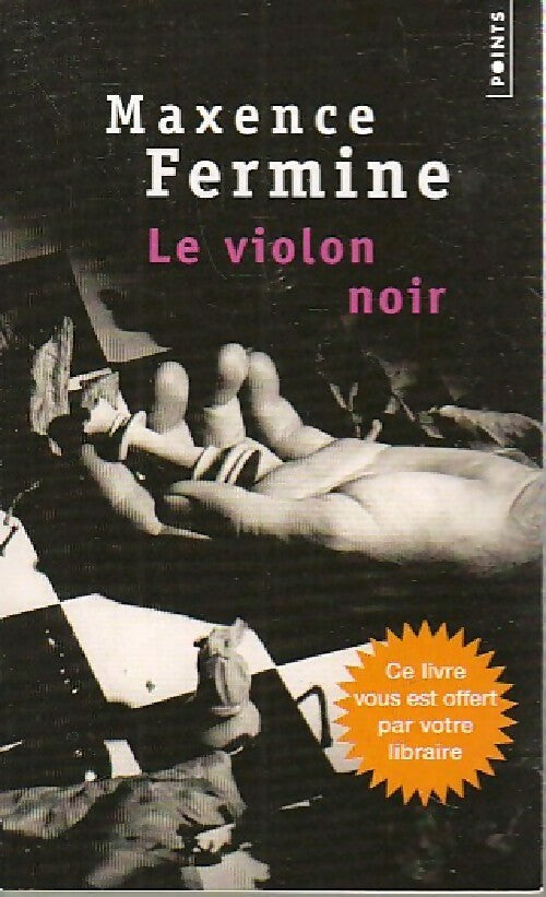 Le violon noir - Maxence Fermine - Livre