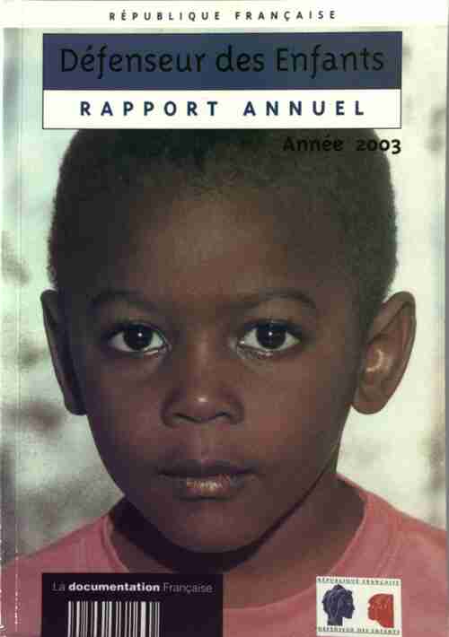 Défenseur des enfants. Rapport annuel 2003 - Inconnu - Livre