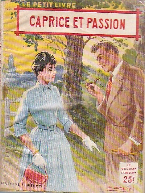 Caprice et passion - France Noël - Livre