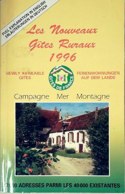 Les nouveaux gîtes ruraux 1996 - Collectif - Livre