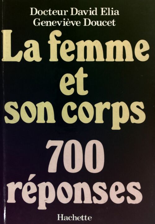 La femme et son corps - Dr David Elia - Livre