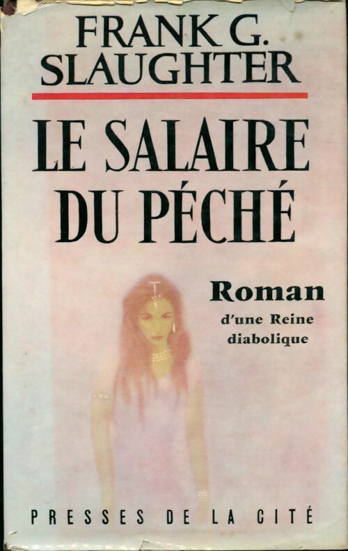Le salaire du péché - Frank Gill Slaughter - Livre