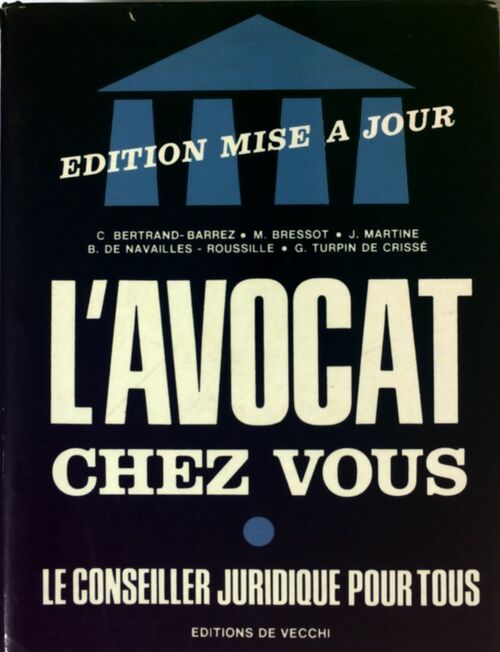 L'avocat chez vous - C. Bertrand-Barrez - Livre