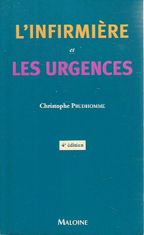 L'infirmière et les urgences - Christophe Prudhomme - Livre