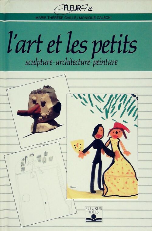 L'art et les petits - Monique Calecki - Livre