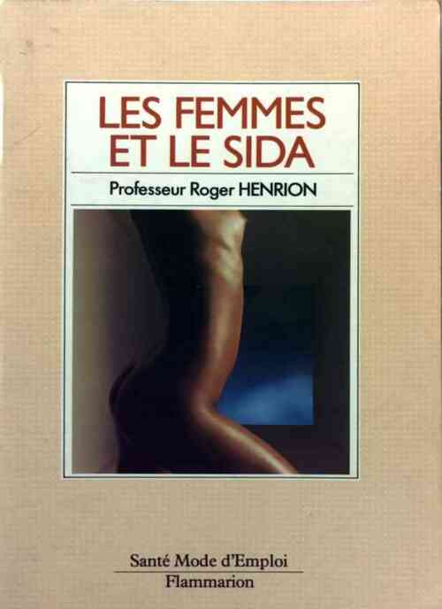 Les femmes et le sida - Roger Henrion - Livre