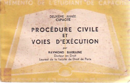 Procédure civile et voies d'exécution - Raymond Barraine - Livre
