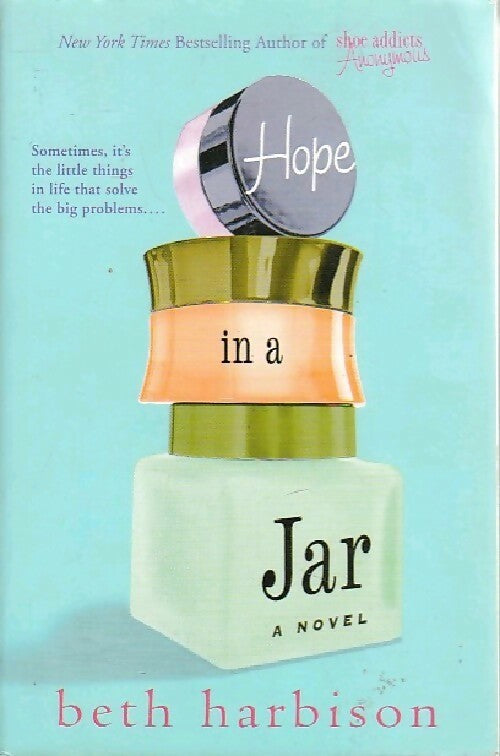 Hope in a jar - Beth Harbison - Livre